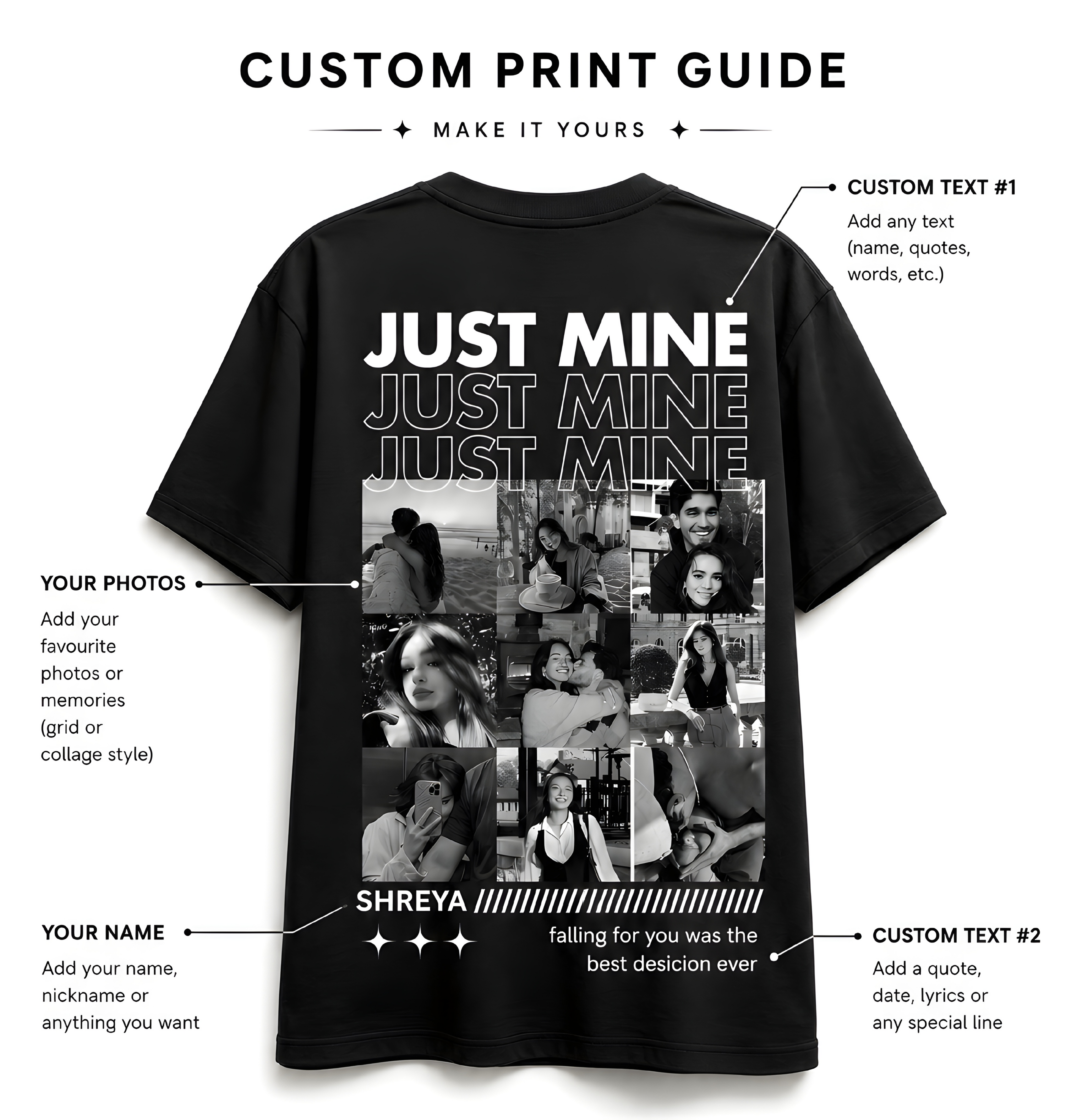 Just Mine Oversized T-shirt (Customised Pic)