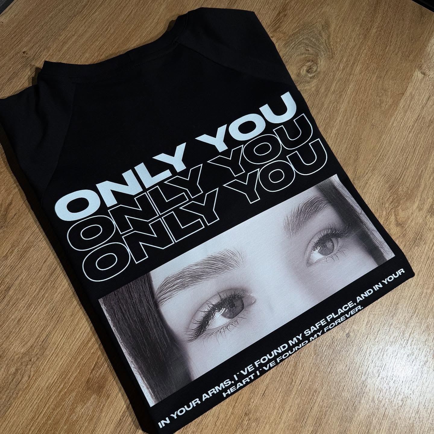 Only You Photo T-shirt
