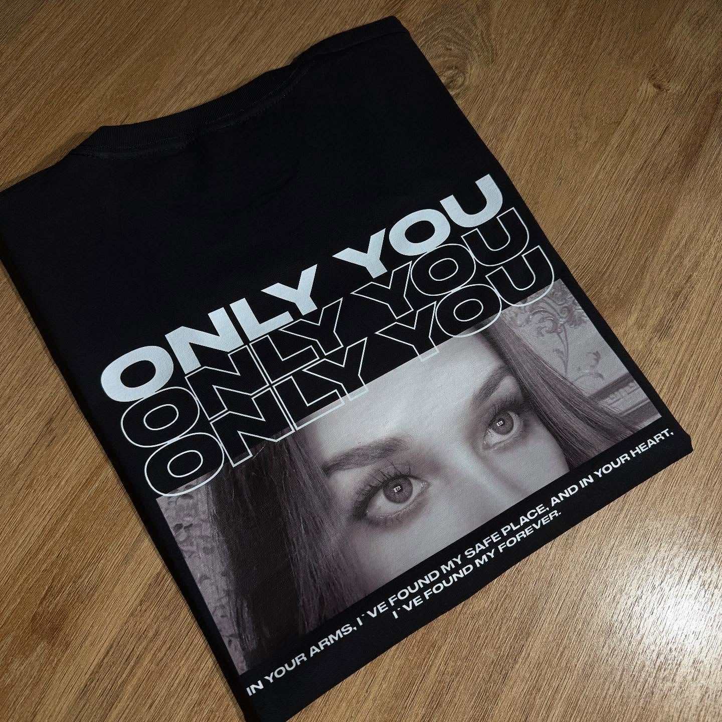 Only You Photo T-shirt