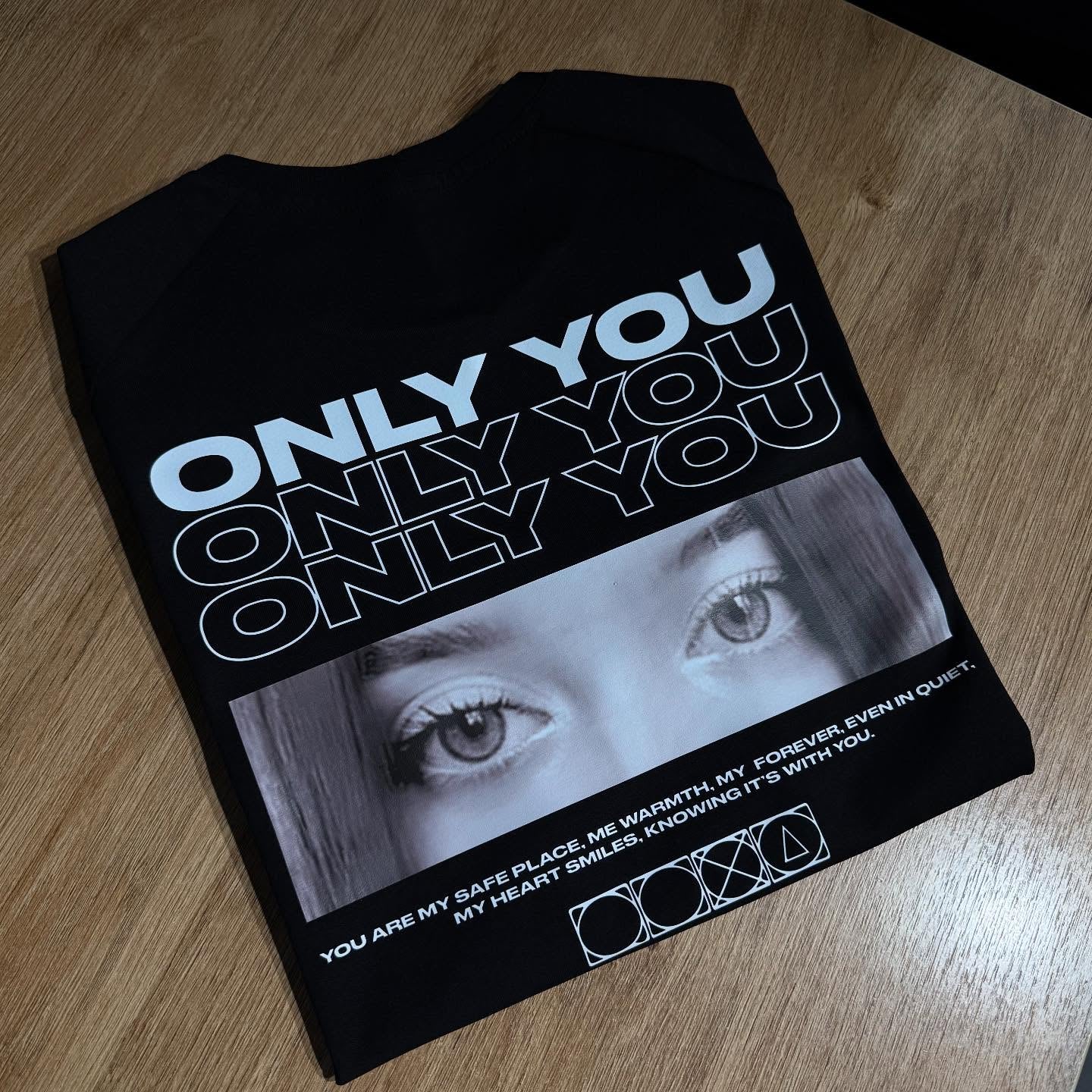 Only You Photo T-shirt