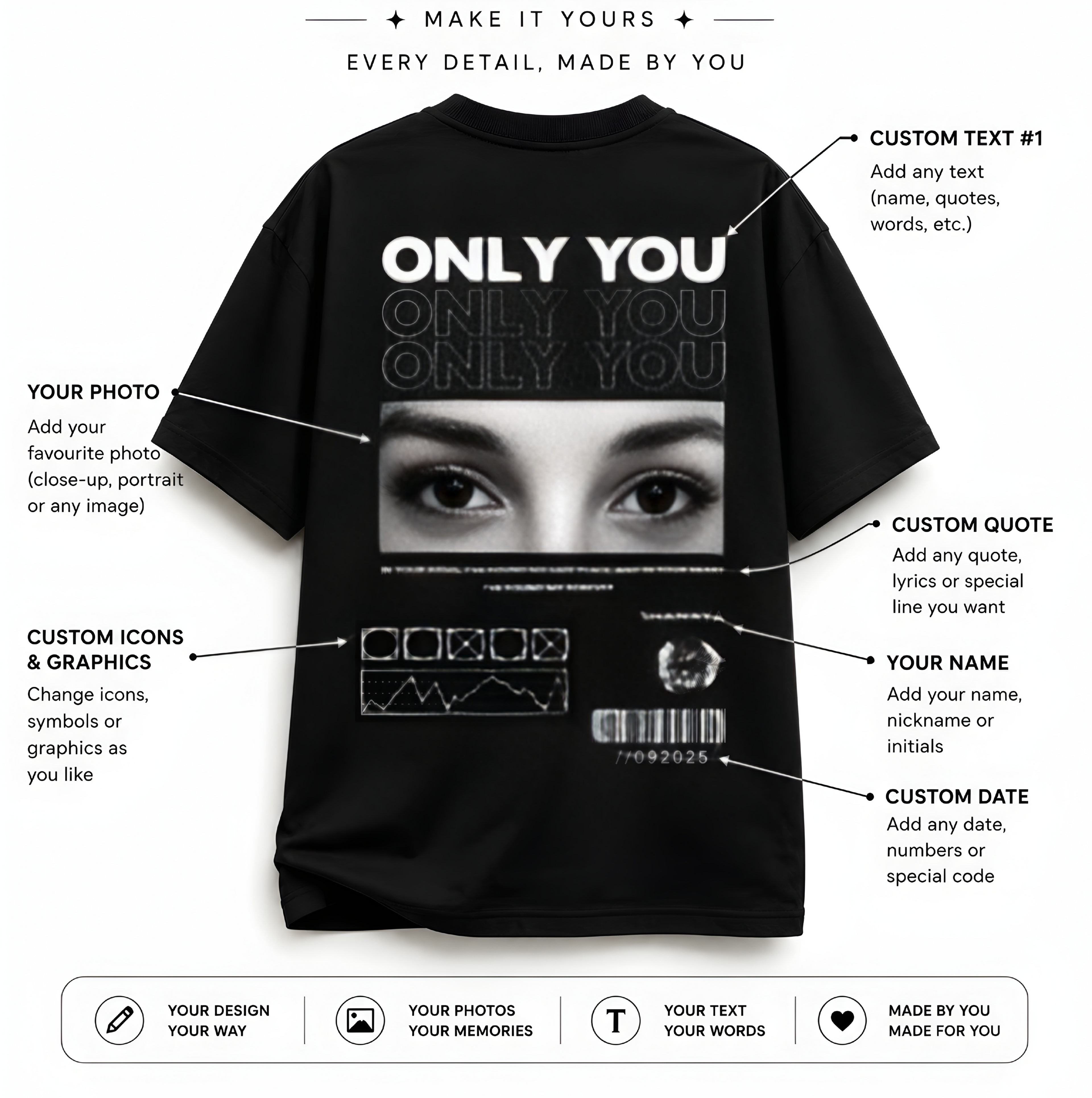 Only You Custom Eye Photo Oversized T-shirt - Front Print